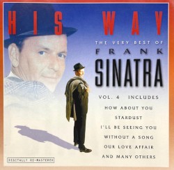 His Way The very best of Frank Sinatra Volume 4