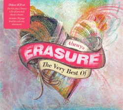 Always - The Very Best of Erasure (Deluxe Edition)