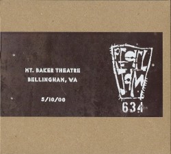 Vault #4: 2000-05-10: Mt. Baker Theater, Bellingham, WA, USA