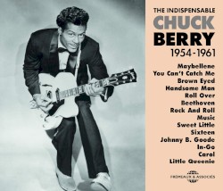 The Indispensable Chuck Berry