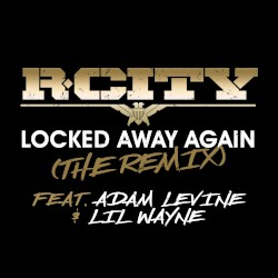 Locked Away Again (The Remix)