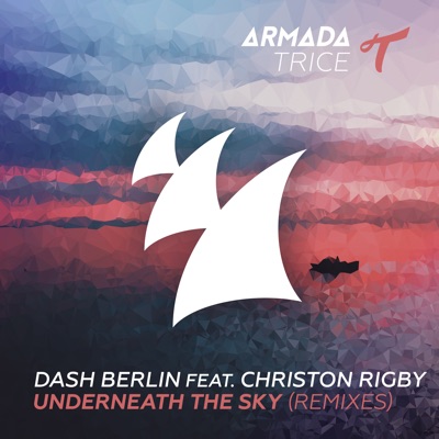 Underneath the Sky (feat. Christon Rigby) [Remixes]