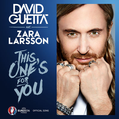This One's for You (feat. Zara Larsson) [Official Song UEFA EURO 2016™]