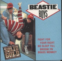 Fight for Your Right / No Sleep Till Brooklyn / Brass Monkey