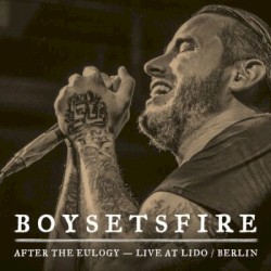 After the Eulogy: Live at Lido / Berlin