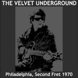 Live at Second Fret, Philadelphia, May 9, 1970