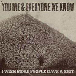 I Wish More People Gave a Shit