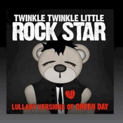 Lullaby Versions of Green Day