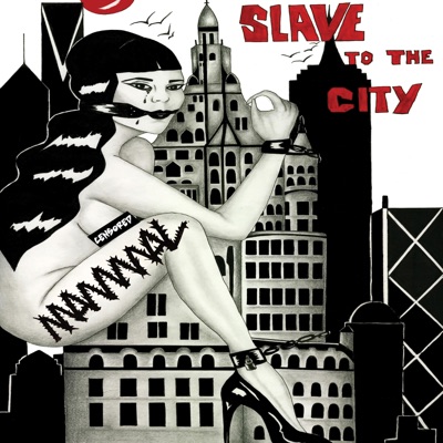 Slave to the City