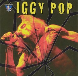 King Biscuit Flower Hour: Iggy Pop