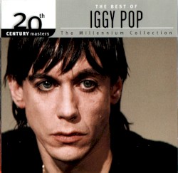 20th Century Masters: The Millennium Collection: The Best of Iggy Pop