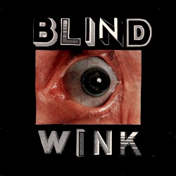 The Blind Wink