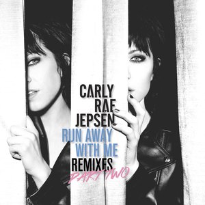 Run Away with Me (Remixes, Pt. 2)