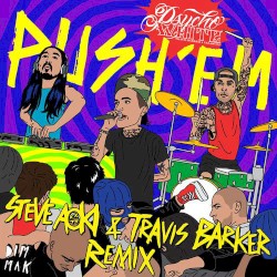 Push' Em (Steve Aoki & Travis Barker Remix)