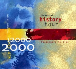 Passengers in Time: The Musical History Tour