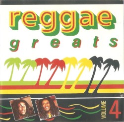 Reggae Greats Volume 4
