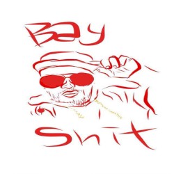 Bay S**t