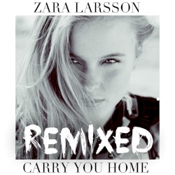 Carry You Home (Remixed)