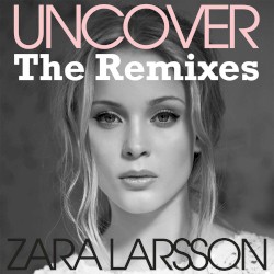 Uncover (The Remixes)