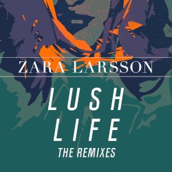 Lush Life (The Remixes)