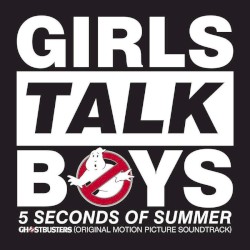 Girls Talk Boys (from “Ghostbusters” original motion picture soundtrack)