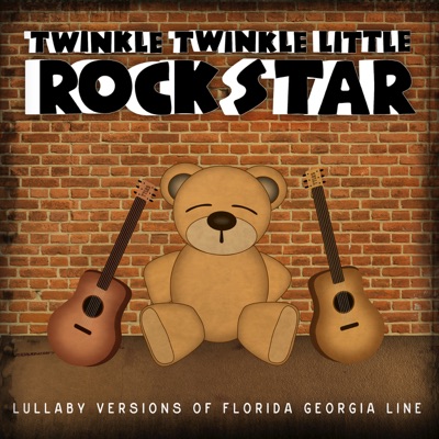 Lullaby Versions of Florida Georgia Line