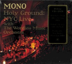 Holy Ground: NYC Live With The Wordless Music Orchestra