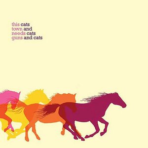 This Town Needs Guns / Cats and Cats and Cats