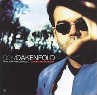 Global Underground 004: Paul Oakenfold in Oslo