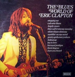 The Blues World of Eric Clapton