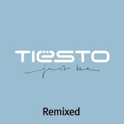 Just Be: Remixed