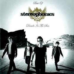 Best of Stereophonics: Decade in the Sun