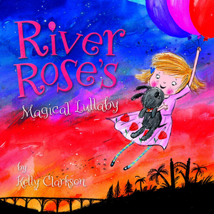 River Rose's Magical Lullaby