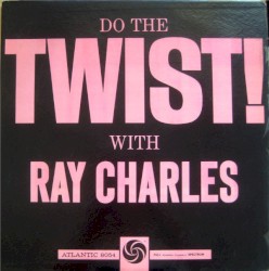 Do the Twist! With Ray Charles