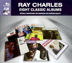 Ray Charles: Eight Classic Albums