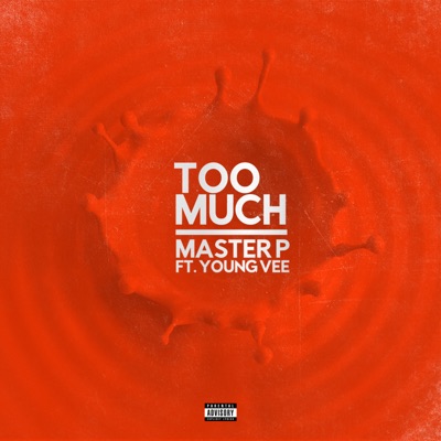 Too Much (feat. Young Vee)