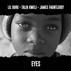 Eyes (feat. Talib Kweli & James Fauntleroy)