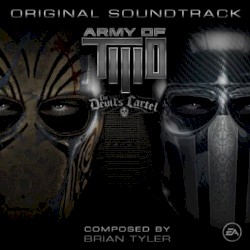 Army of Two: The Devil's Cartel Original Soundtrack