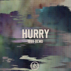 Hurry (1999 demo)