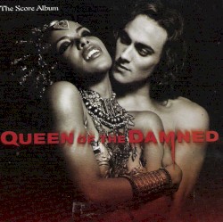 Queen of the Damned: The Score Album