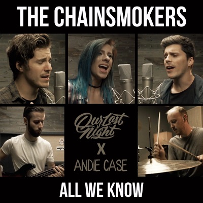 All We Know (feat. Andie Case)