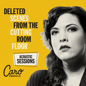 Deleted Scenes from the Cutting Room Floor: The Acoustic Sessions