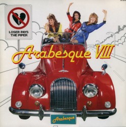 Arabesque VIII: Loser Pays the Piper