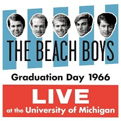 Graduation Day 1966: Live at the University of Michigan