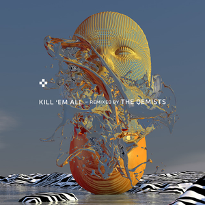 Kill 'Em All (The Qemists Remix)