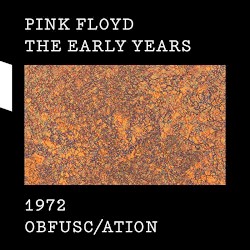 The Early Years: 1972: Obfusc/ation