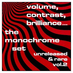 Volume, Contrast, Brilliance… Unreleased & Rare, Vol. 2