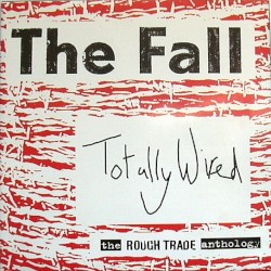Totally Wired: The Rough Trade Anthology