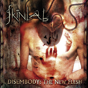 Disembody: The New Flesh