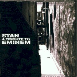 Stan: A Tribute to Eminem